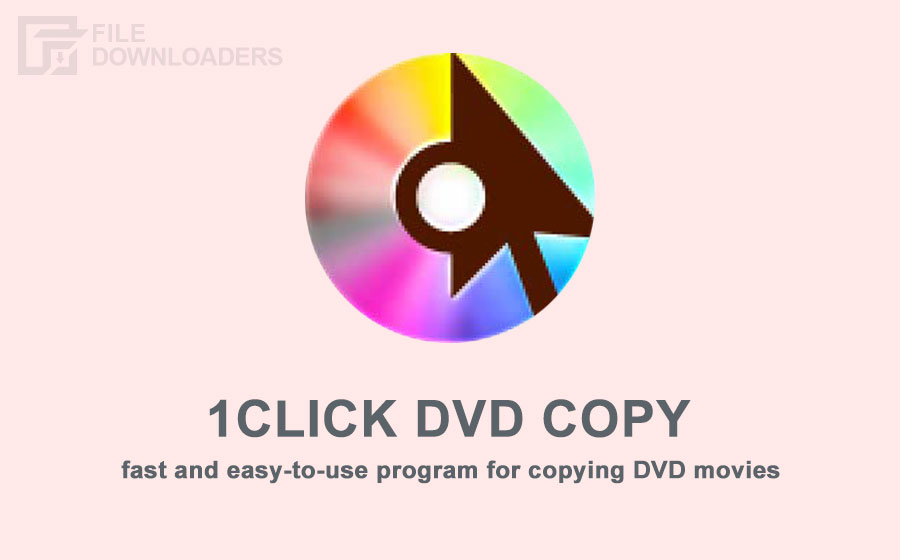 1Click DVD Copy Latest Version